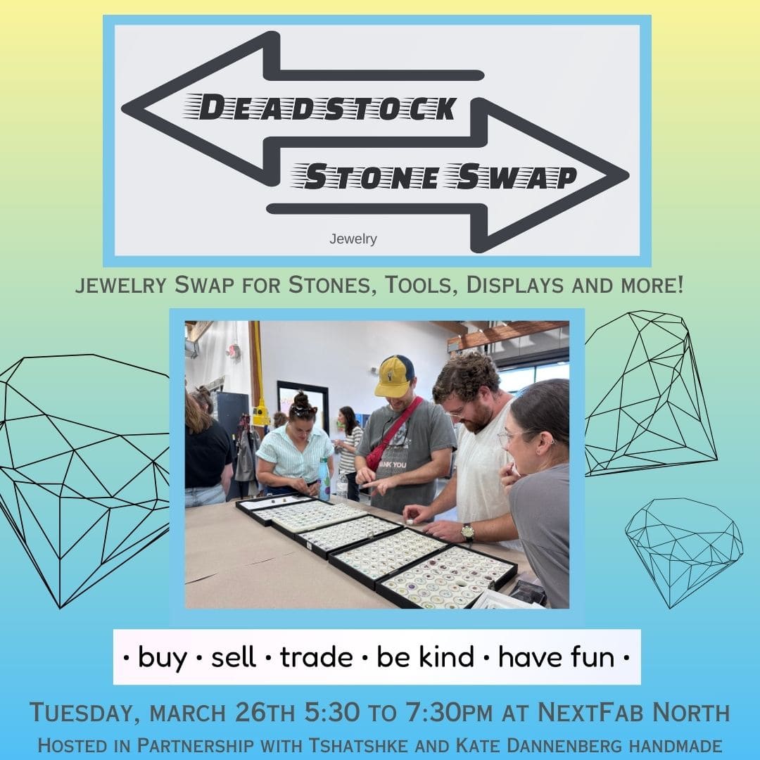 Stone Swap at NextFab